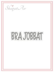 BRA JOBBAT